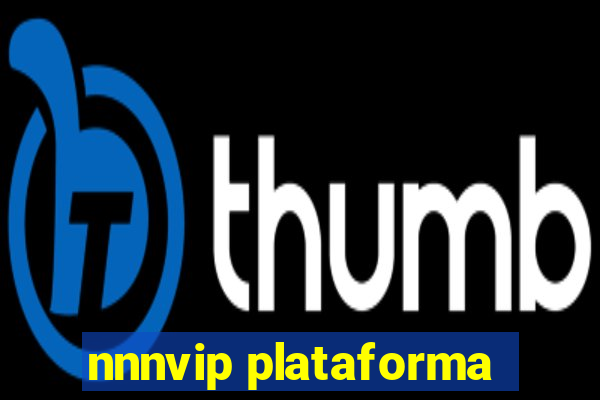 nnnvip plataforma